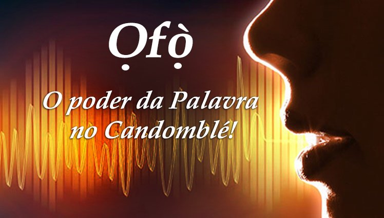 [Exclusivo] Ofò – O Poder da Palavra no Candomblé