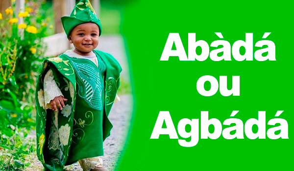 No Candomblé Qual o Correto: Abàdá ou Agbádá?