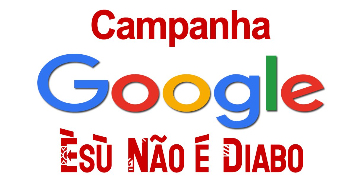 Campanha: Google, Èṣù não é Diabo.